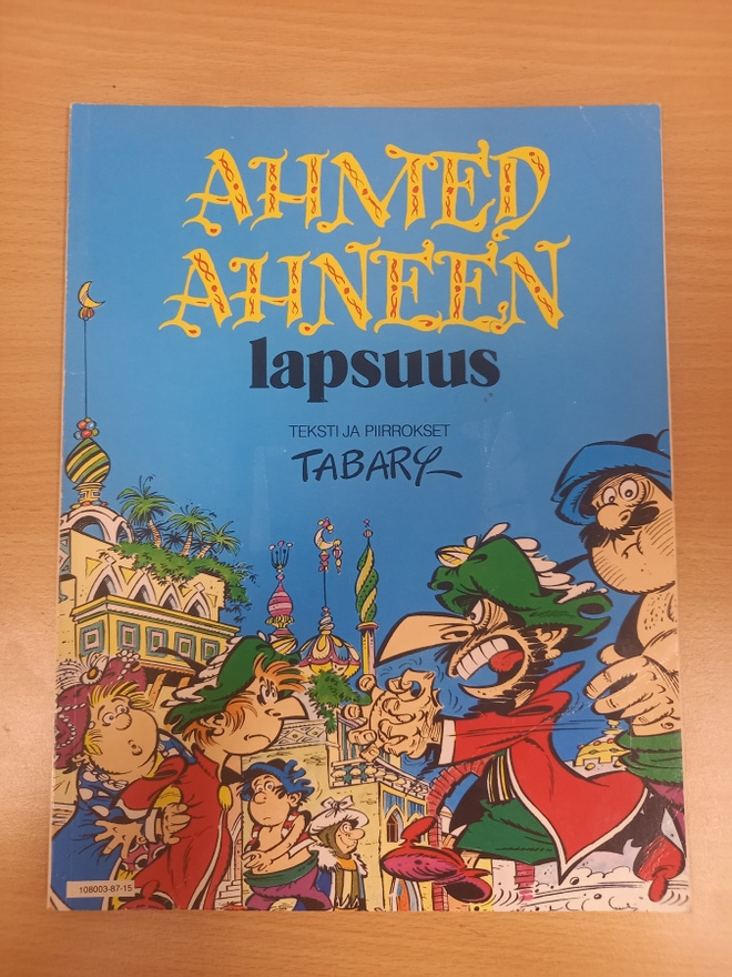 Ahmed Ahne 15: Ahmed Ahneen lapsuus