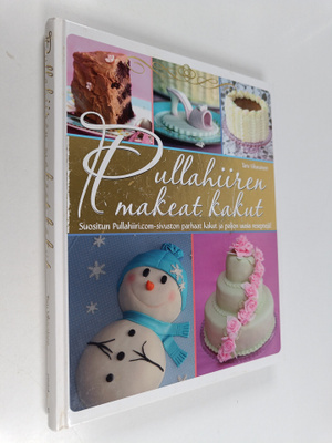 Taru Vihavainen : Pullahiiren makeat kakut