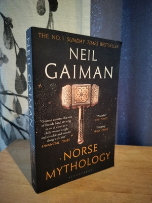 Neil Gaiman - Norse Mythology - Bloomsbury 2018