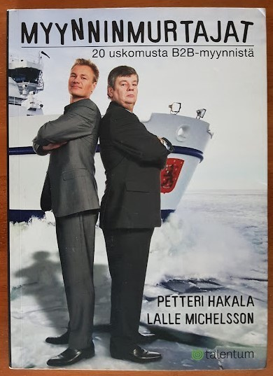 Myynninmurtajat - 20 uskomusta B2B-myynnistä