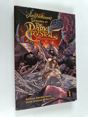 Barbara Randall Kesel : Legends of The Dark Crystal 1 : G...
