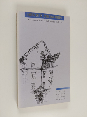 Henrik Tikkanen : Kulosaarentie 8, Kulosaari, Puh. 35