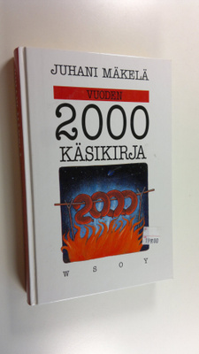 Juhani Mäkelä : Vuoden 2000 käsikirja : pakinoita ja sati...
