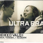 CDS ULTRA BRA HEIKKO VALO - pikkukuva 1