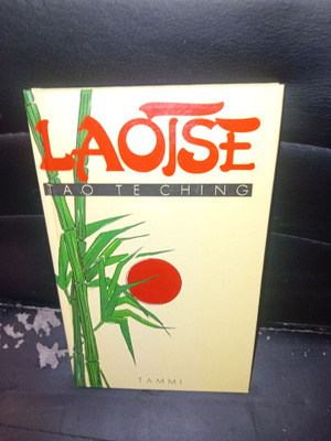 Tao Te Ching : LAOTSE ( SIS POSTIKULU )