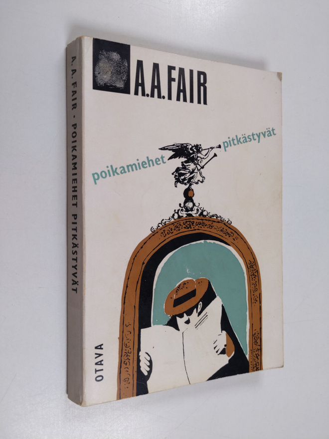 A. A. Fair : Poikamiehet pitkästyvät