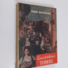 Tapio Hiisivaara : Tarunhohtoinen Turkki - pikkukuva 1