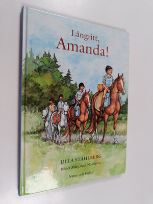 Ulla Ståhlberg : Långritt, Amanda!