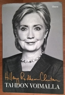 Hillary Rodham Clinton: Tahdon voimalla