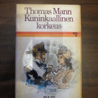 Thomas Mann: Kuninkaallinen korkeus - pikkukuva 1