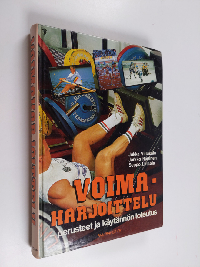 Seppo Liitsola ym. : Voimaharjoittelu : perusteet ja käyt...