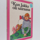 Katarina Ribrant : Kun Jukka oli sairaana - pikkukuva 1