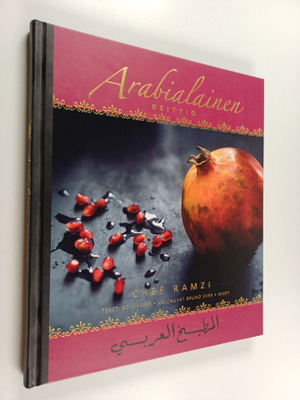 Ramzi Choueiry : Arabialainen keittiö = Kitab al-tabkh al...