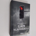 Marja Toivio : Lain yläpuolella - pikkukuva 1