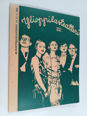 Ylioppilasteatteri : 40-vuotisjuhlaviikko 14-21.3.1966
