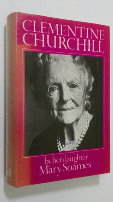 Mary Soames : Clementine Churchill