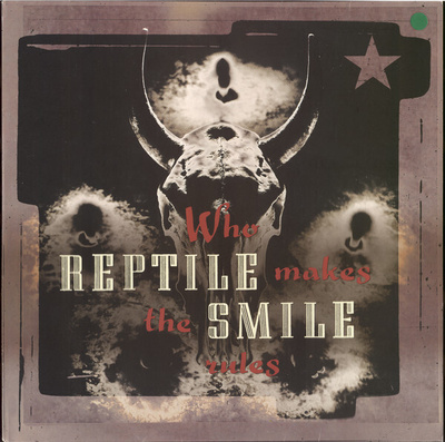Reptile Smile - Who Makes The Rules LP