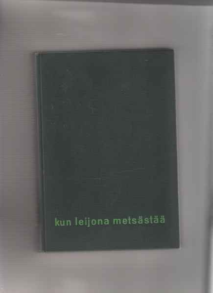 Smith, Wilbur: Kun leijona metsästää,WSOY 1964,sid.,1.p