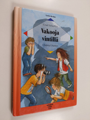 Ursel Scheffler : Vakooja vintillä : lastendekkari