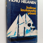 Vilho Helanen : Kolme laukausta yössä : salapoliisiromaani - pikkukuva 1