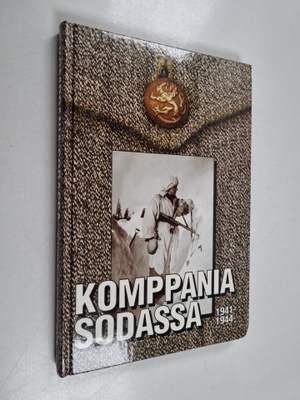 Kaino Tuokko : Komppania sodassa 1941-1944