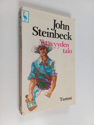 John Steinbeck : Ystävyyden talo