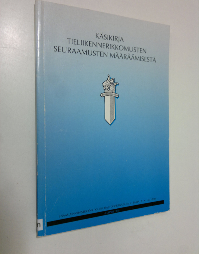 Käsikirja tieliikennerikkomusten seuraamusten määräämisestä