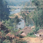 Marja Pentikäinen: Loputtomalla matkalla - pikkukuva 1