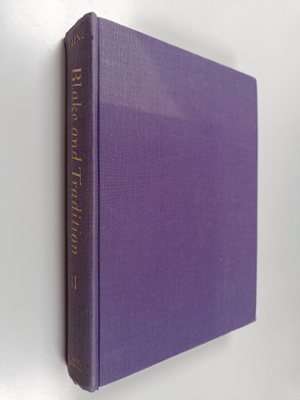 Kathleen Raine : Blake and tradition Volume 2