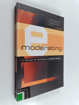 Gilly Salmon : E-moderating : the key to teaching and lea...
