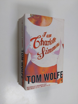 Tom Wolfe : I am Charlotte Simmons