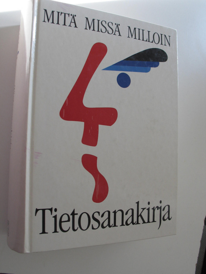 Risto (toim.) Rantala : Mitä missä milloin : Tietosanakirja