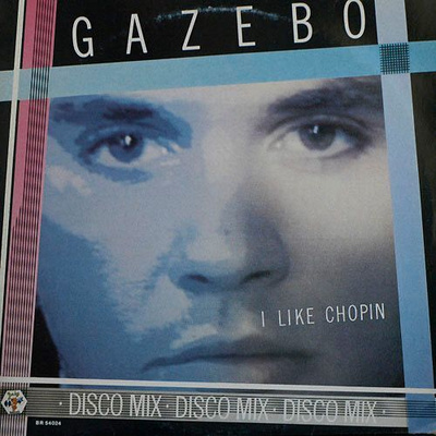Gazebo: I like Chopin italo-12"