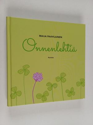 Maija Paavilainen : Onnenlehtiä