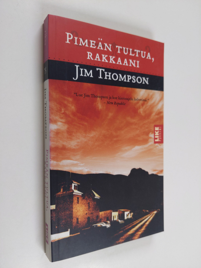 Jim Thompson : Pimeän tultua, rakkaani