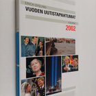 Vuoden uutistapahtumat kuvina 2002 - pikkukuva 1
