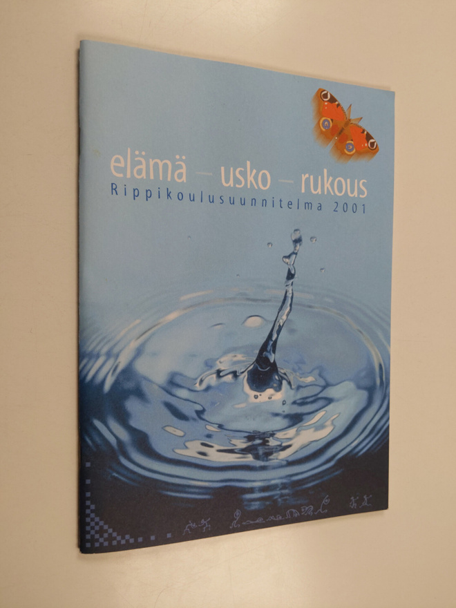 Elämä - usko - rukous : rippikoulusuunnitelma 2001