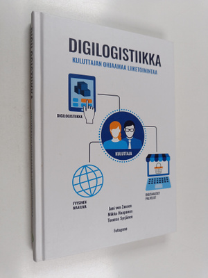 Mikko Haapanen ym. : Digilogistiikka