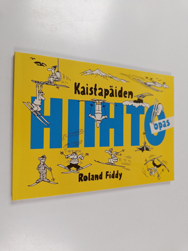 Roland Fiddy : Kaistapäiden hiihto-opas