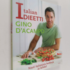 Gino D'Acampo : Italian dieetti : nauti italialaisia herk... - pikkukuva 1