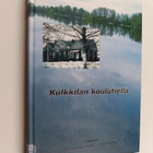 Kulkkilan koulutiellä - pikkukuva 1