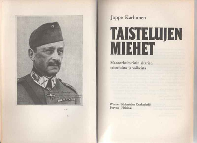 Karhunen,Joppe: Taistelujen miehet, WSOY 1972,sid, 2.p., K3