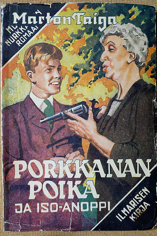 Marton Taiga: Porkkanan poika ja iso-anoppi (pokkari)
