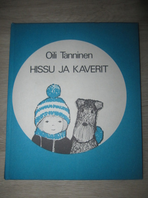 Hissu ja kaverit - Oili Tanninen