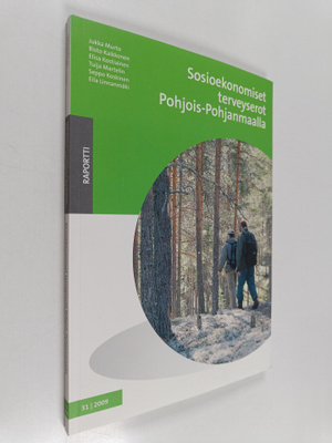 Sosioekonomiset terveyserot Pohjois-Pohjanmaalla