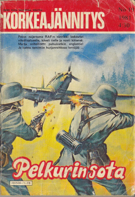 Korkeajännitys 19/1981 Pelkurin sota