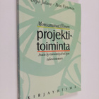 Urpo Jalava : Moniammatillinen projektitoiminta : avain h... - pikkukuva 1