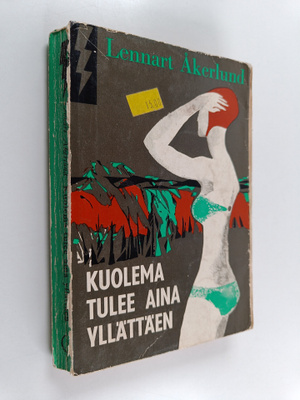 Lennart Åkerlund : Kuolema tulee aina yllättäen : salapol...