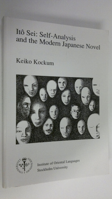 Keiko Kockum : Ito Sei : Self-analysis and the modern Jap...