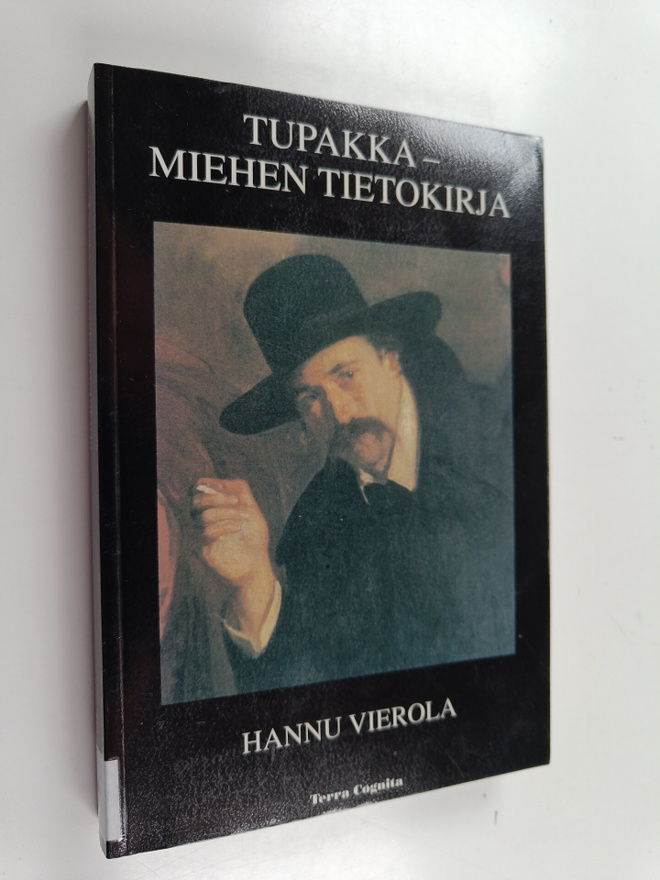 Hannu Vierola : Tupakka : miehen tietokirja